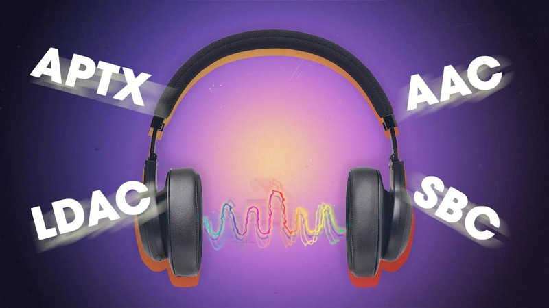 Bluetooth codec là gì? Khác biệt SBC, AAC, aptX, LDAC
